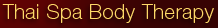 Thai Spa Body Therapy